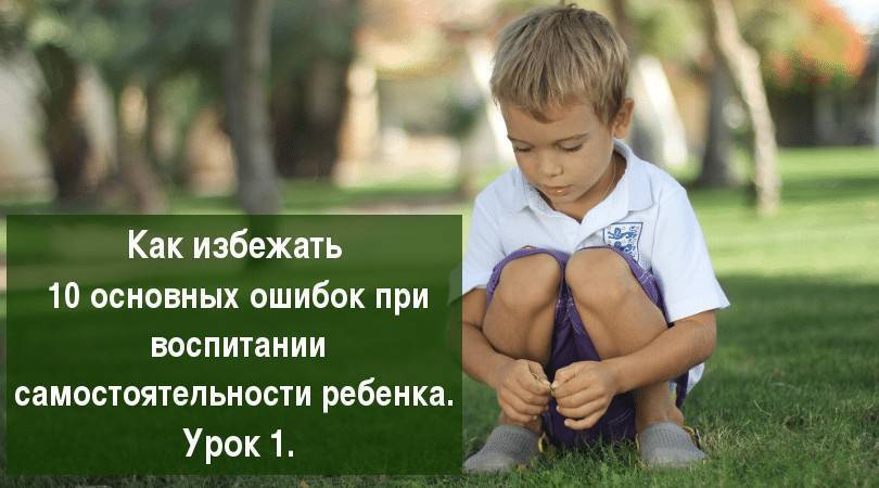 9 уроков продуктивной жизни, подсмотренных у детей